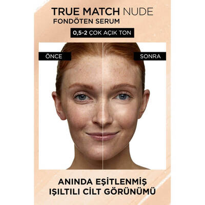 L'Oréal Paris True Match Nude Fondöten Serum 0.5-2 Very Light - 4
